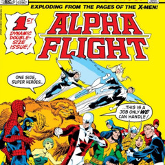 Episode 245: The Alpha Flight Episode