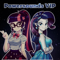 Twilight Sparkle Collective & Rarity Vrymer Collective - Powersounds VIP