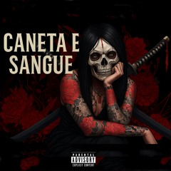 Caneta e Sangue