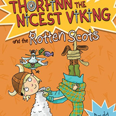 ACCESS PDF 📂 Thorfinn and the Rotten Scots (Thorfinn the Nicest Viking) by  David Ma
