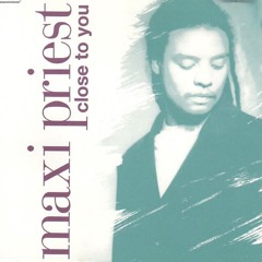 Maxi Priest - Close To You (MJB:217 Remix)