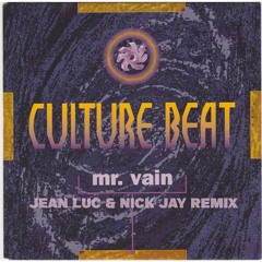 Culture Beat - Mr Vain (Jean Luc & Nick Jay Remix) [FREE DL]
