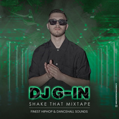 DJ G-IN - SHAKE THAT MIXTAPE #1