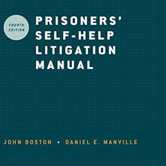 [GET] PDF EBOOK EPUB KINDLE Prisoners' Self-Help Litigation Manual by  John Boston &  Daniel E Manvi