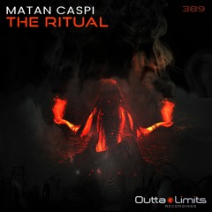 Matan Caspi - The Ritual (Original Mix) [Outta Limits]