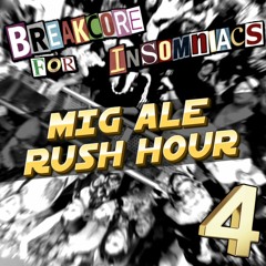 Mig Ale - Rush Hour
