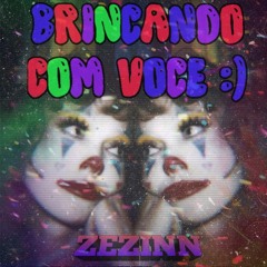 Eu Só Tô Brincando - Zezinn.mp3