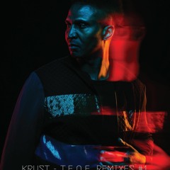 Krust - TEOE Remixes #1