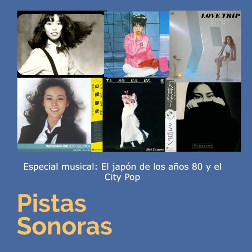 Especial musical: El japón de los años 80 y el City Pop 13/08/22