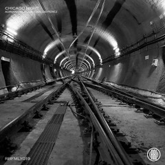 Adrian Oblanca, Carlos Perez - Chicago Night ( Original Mix ) - MASTER