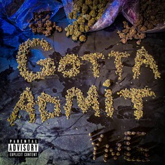 YnGBuddha - Gotta Admit (Prod. by EVAN)