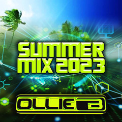 DJ OLLIE B - summer mix 2023