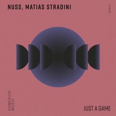 Nuss, Matias Stradini - Just A Game (Johannes Menzel Remix)
