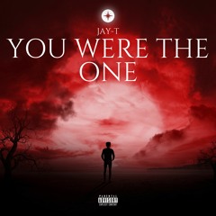 You Were The One