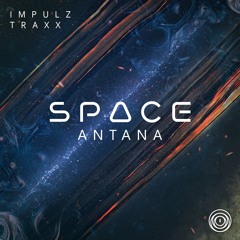 ANTANA - Space [Original Mix]