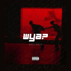 WYA by Senses