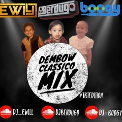Dj Ewill, Dj Berdugo & Dj Boogy - Dembow Clasico Mix