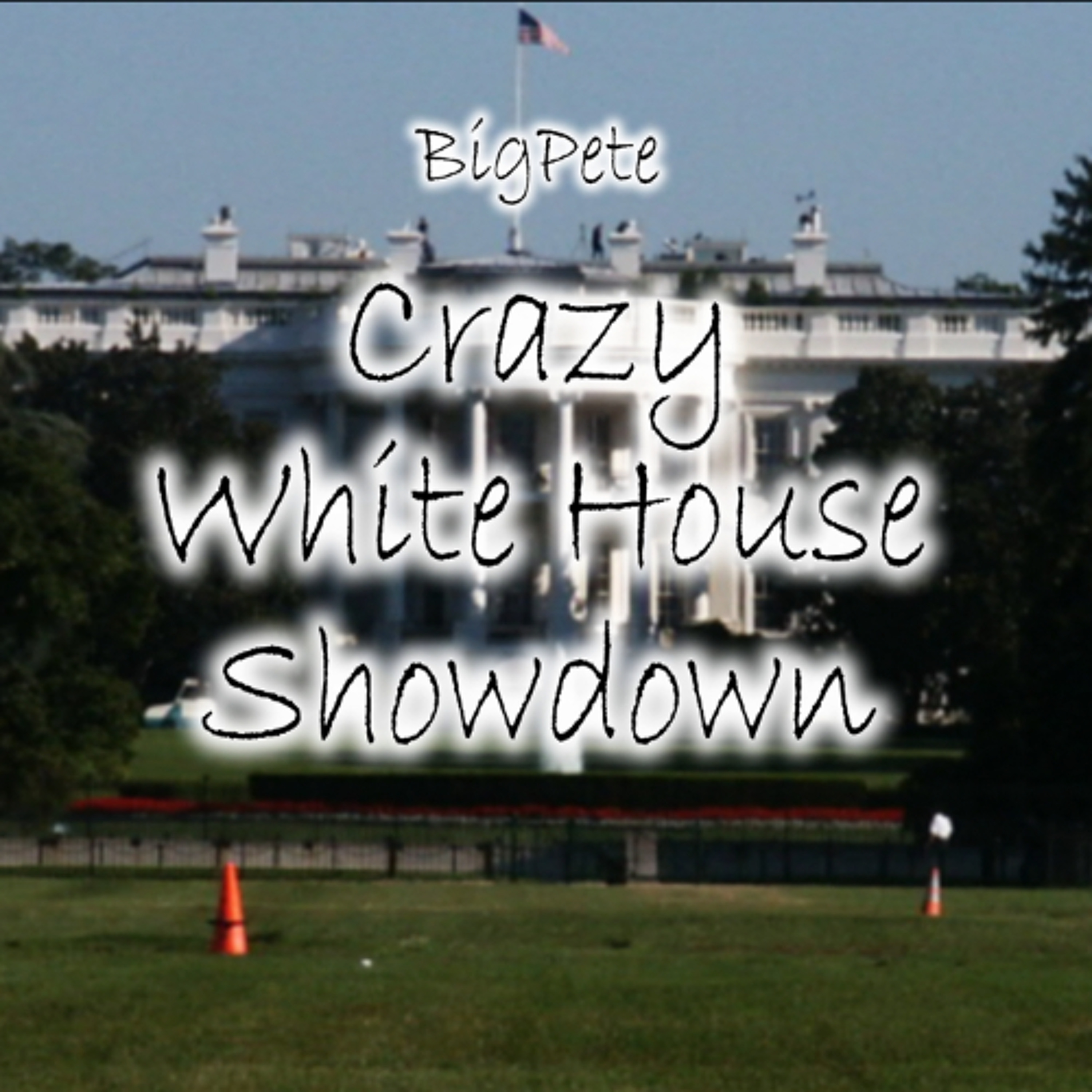Crazy White House Showdown episode artwork
