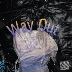 WAY OUT