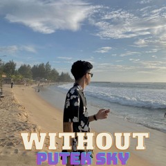 RIKI LADO Ft IRWAN MIX - WITHOUT ME ( PUTEKSKY )#SUPERDUPEREXPESSS