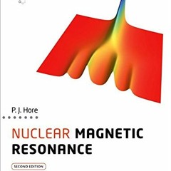 [Free] EBOOK 📋 Nuclear Magnetic Resonance (Oxford Chemistry Primers) by  Peter Hore