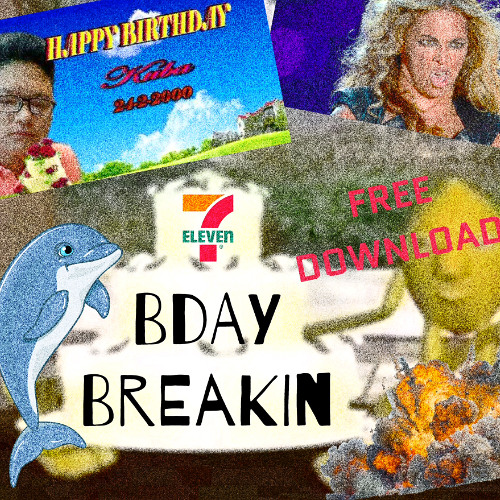 BDAY GIFT 2 U (BREAK 147BPM)