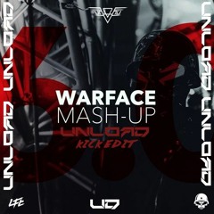 Wareface - Mash - Up 6.0  (Unload Kick Edit) BUY = FREE DOWNLOAD
