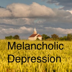 Melancholic Depression