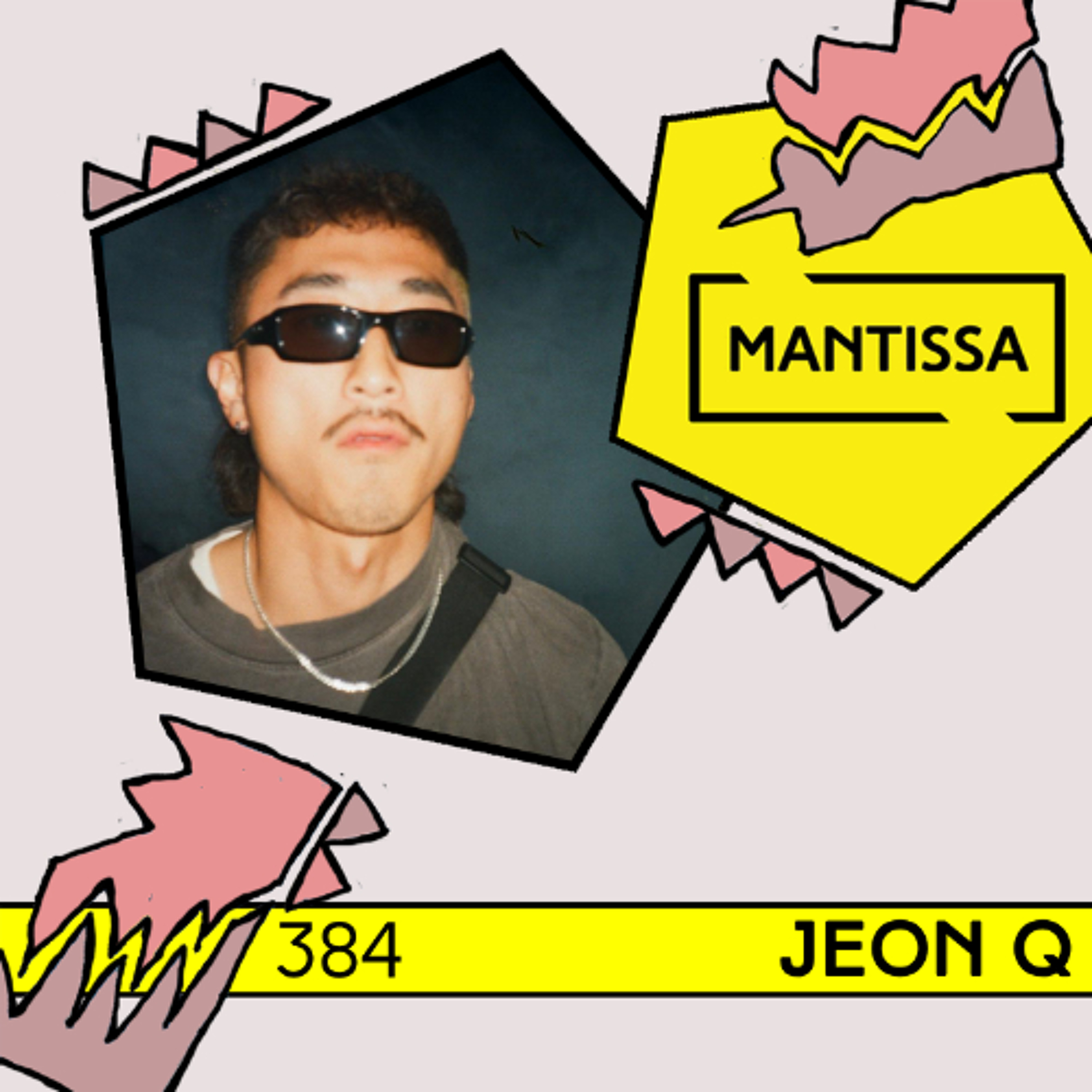 Mantissa Mix 384: Jeon Q episode artwork