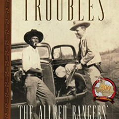 free KINDLE 📄 East Texas Troubles: The Allred Rangers' Cleanup of San Augustine by