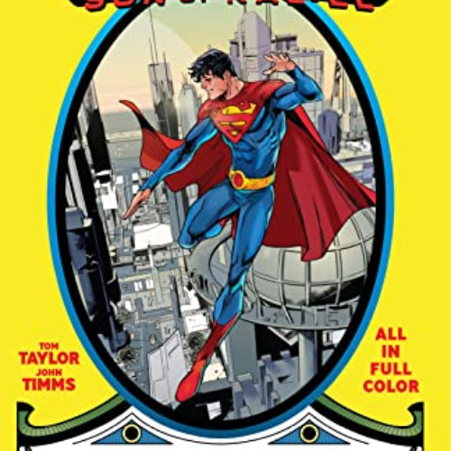 View PDF 📔 Superman: Son of Kal-El 1: The Truth by  Tom Taylor,John Timms,Daniele Di