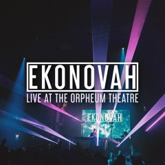 Ekonovah LIVE at The Orpheum Theatre