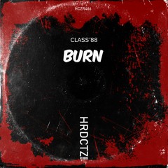 CLASS'88 - Burn EP