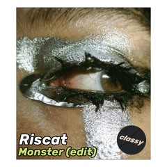 Riscat - Monster (Edit)