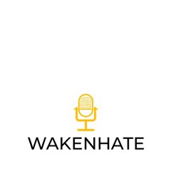 Wake N Hate 217 05/09/24