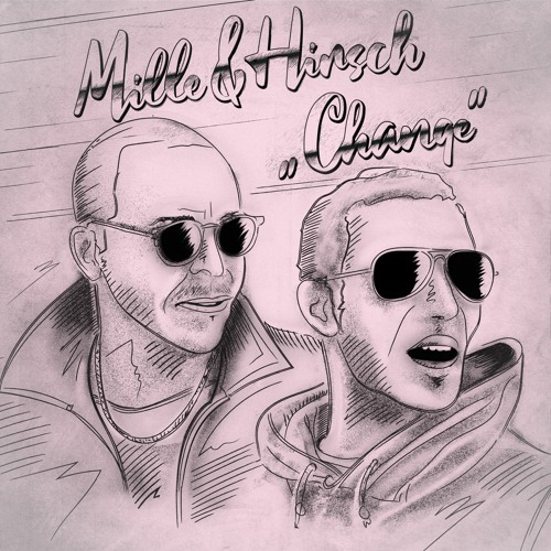 Mille & Hirsch - Change - Orginal 12" MIX (Apollo Krieg 02)