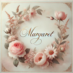 “Margaret”