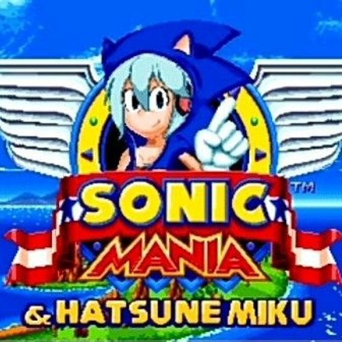 [Sonic Mania & Hatsune Miku] Special Stage