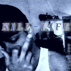 Yuknowe - "Kill Life" Feat - Maggan