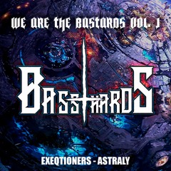 [BTHRD-002] Exeqtionerz - Astraly