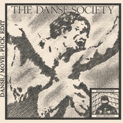 The Danse Society -  Danse / Move [1982] (Puck Edit)