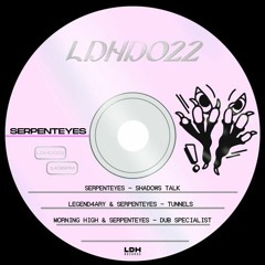 Morning High & SerpentEyes - Dub Specialist (Out on LDH Records)