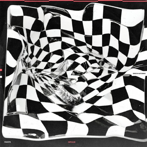PREMIERE: Facets - Impulse [Dischi Autunno]