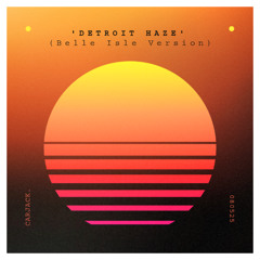 Detroit Haze (Belle Isle Version)