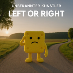 Left or Right (Deep House Version)