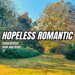 HOPELESS ROMANTIC