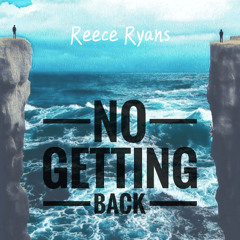No Getting Back