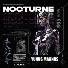 PREMIERE : Yunus Magnus - Nocturne