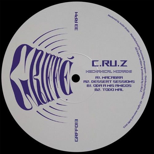 C.ru.z - Mechanical Wizards (GRFF013)