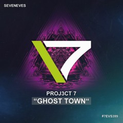 PROJ3CT 7 - Ghost Town (7EVS399)